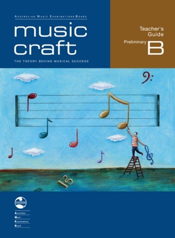 Music Craft - Teacher'S Guide Preliminary B
