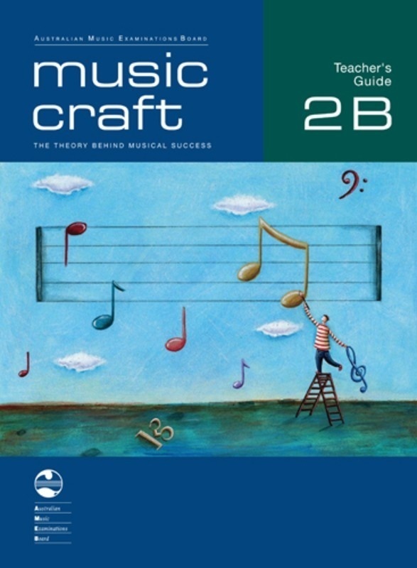 Music Craft - Teacher'S Guide 2B