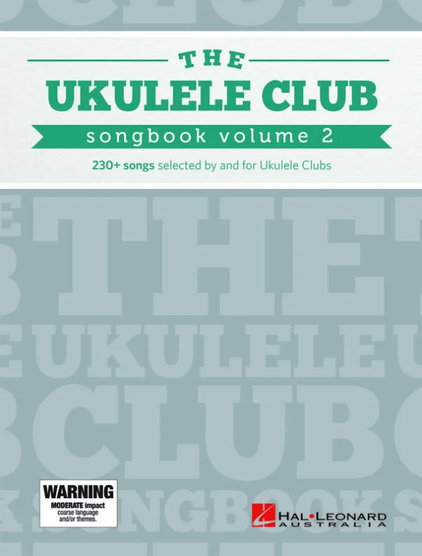 The Ukulele Club Songbook Volume 2