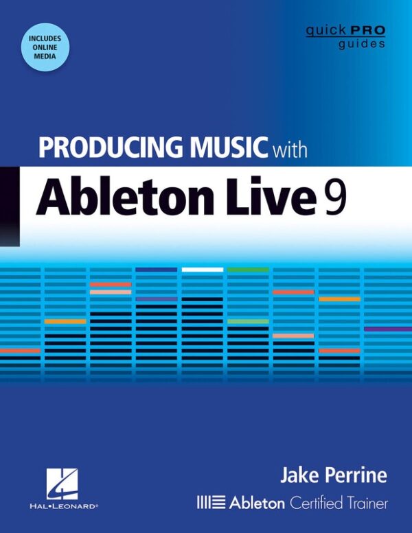 Producing Music With Ableton Live 9 Bk/Dvdr