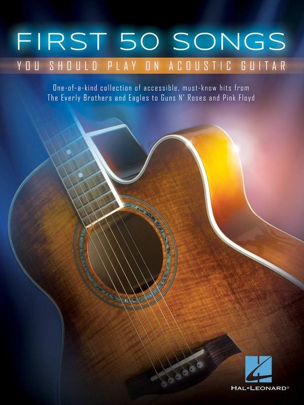First 50 Songs You Should Play On Acoustic Guita