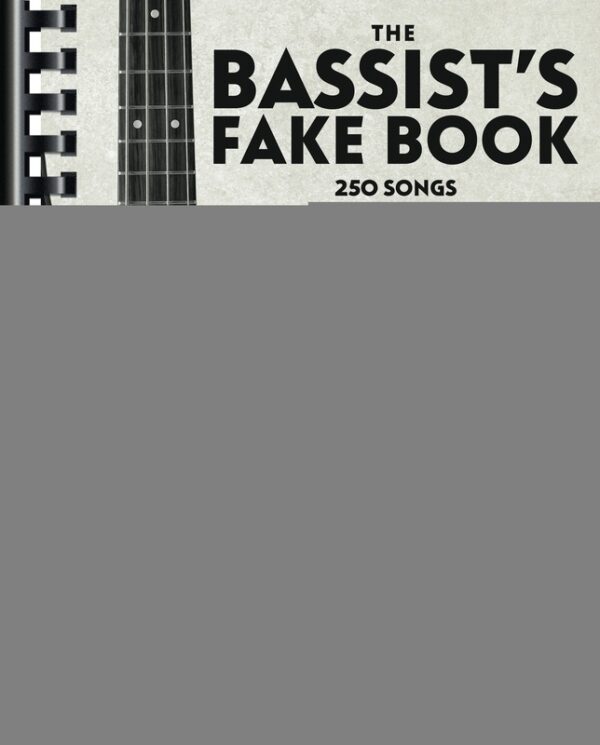 The Bassists Fake Book 250 Songs