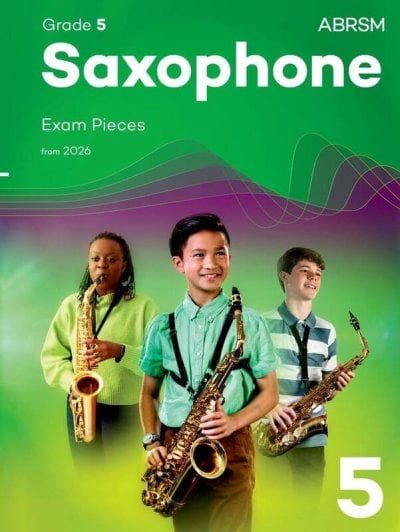 ABRSM Saxophone Exam Pieces Grade 5 from 2026