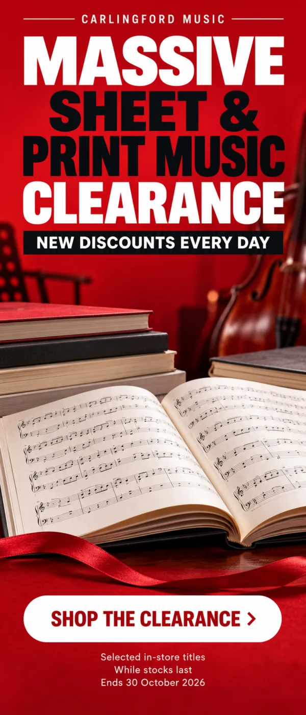 Massive Sheet and Print Music Clearance. New discounts every day. Selected in-store titles, while stocks last. Ends 30 October 2026.